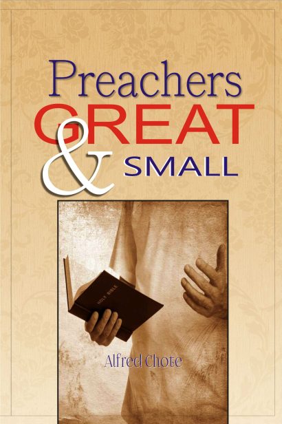 Preachers Great and small