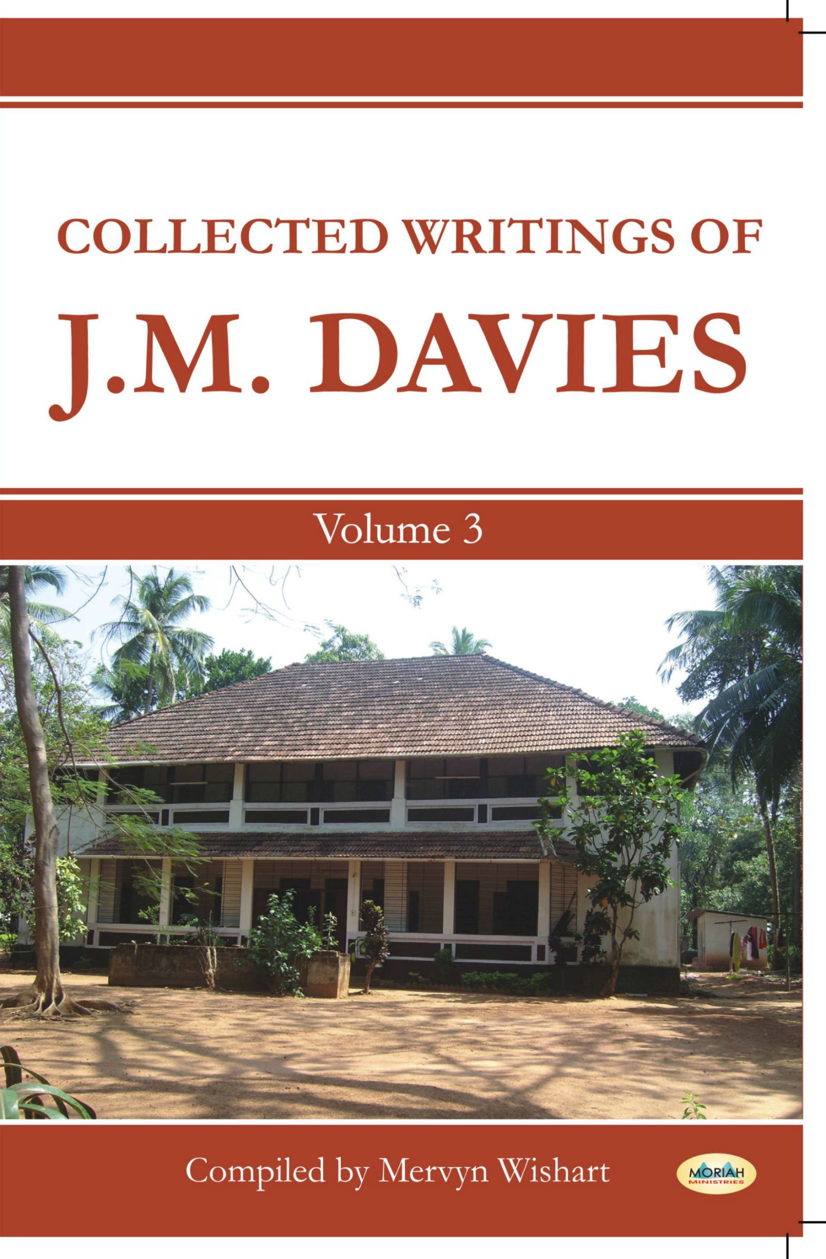 Collected Writings of J.M. Davies Vol 3