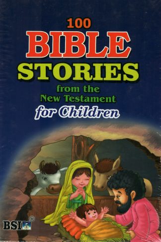 100 Bible Stories from the New Testament for Children