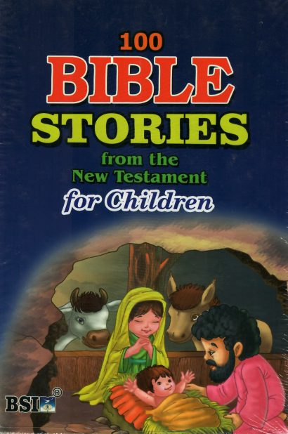 100 Bible Stories from the New Testament for Children
