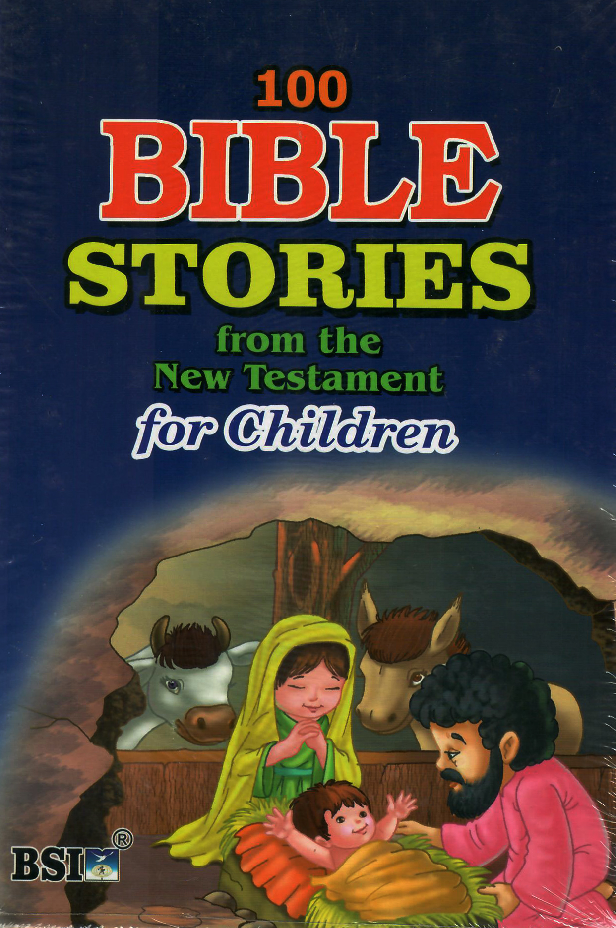 100 Bible Stories from the New Testament for Children
