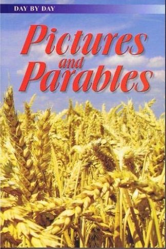 Day by Day Pictures and Parables (Copy)