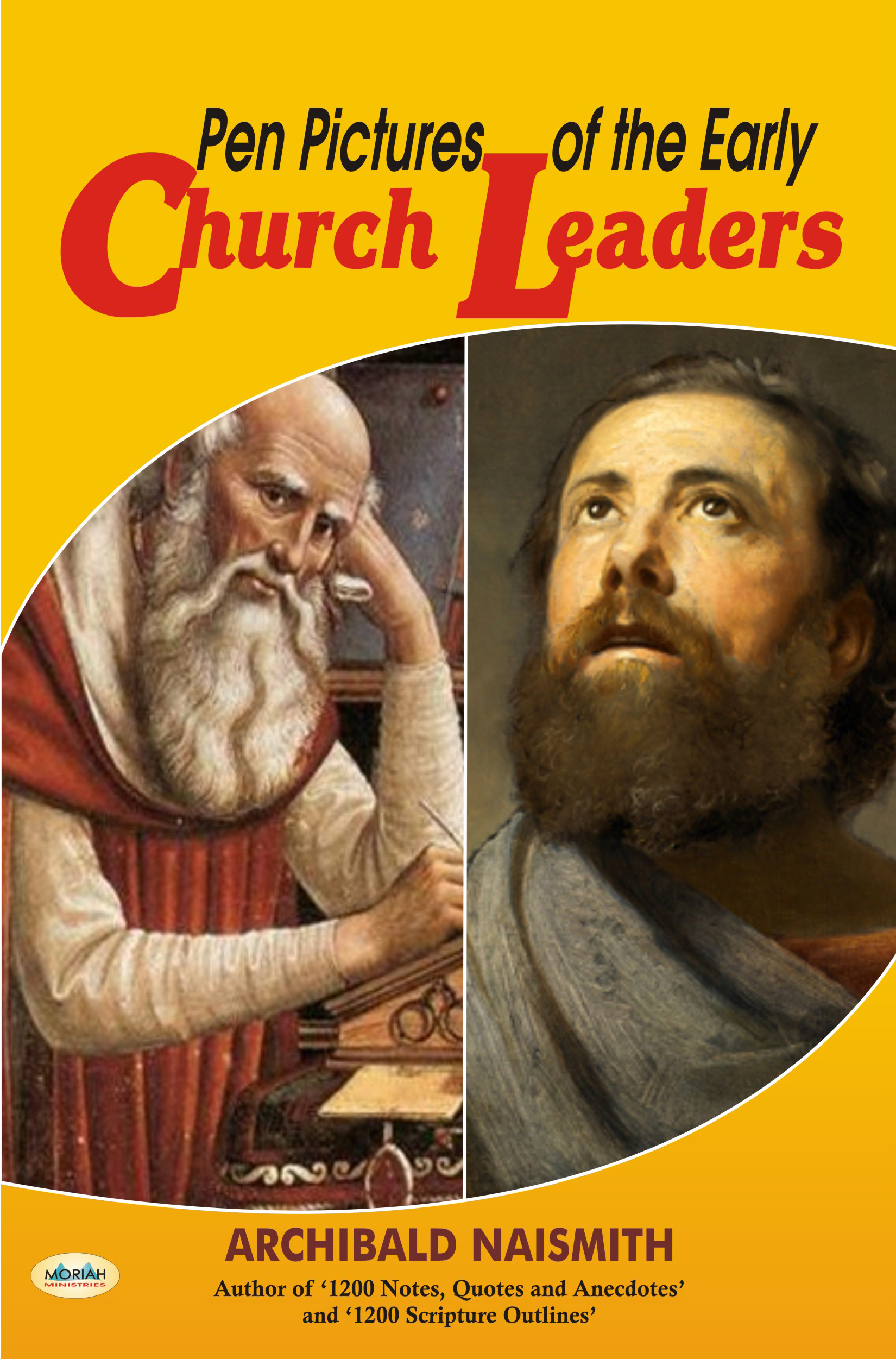Pen Pictures of the Early Church Leaders