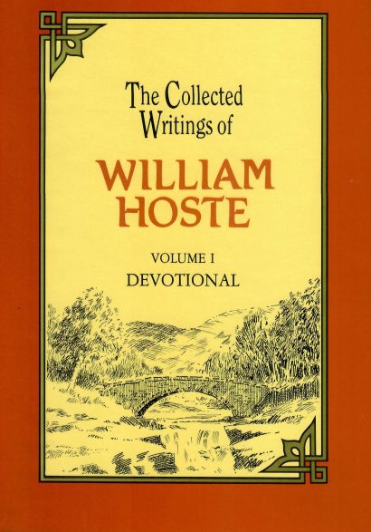 The Collected Writings of William Hoste - Vol 1 - Devotional