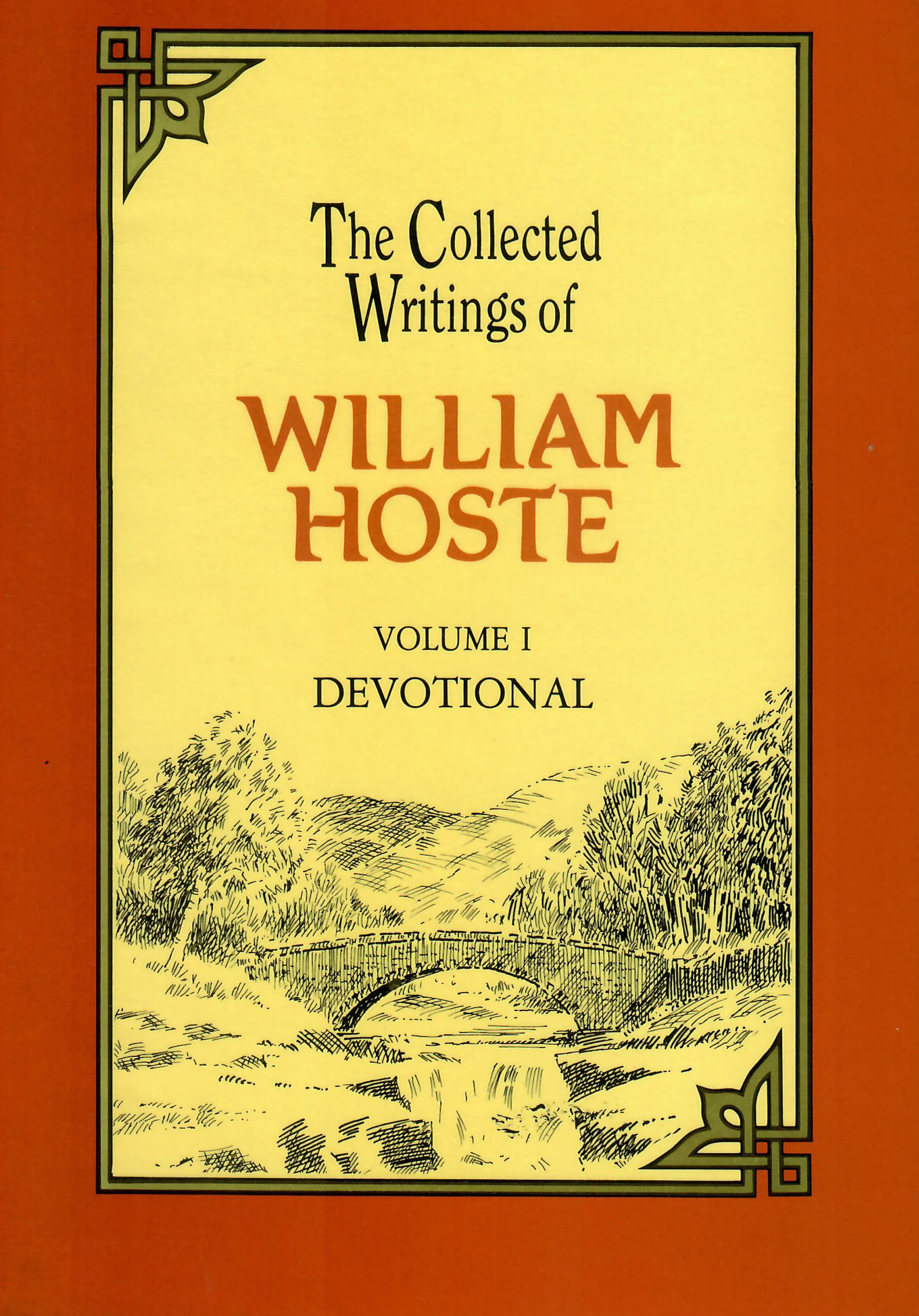 The Collected Writings of William Hoste - Vol 1 - Devotional